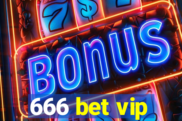 666 bet vip